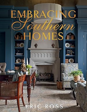 BOOK/ EMBRACING SOUTHERN HOME