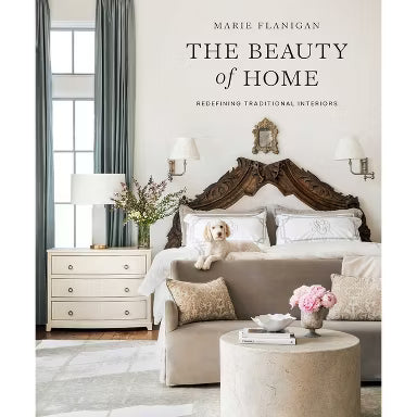 BOOK THE BEAUTY OF HOME/ BY MARIE FLANIGAN